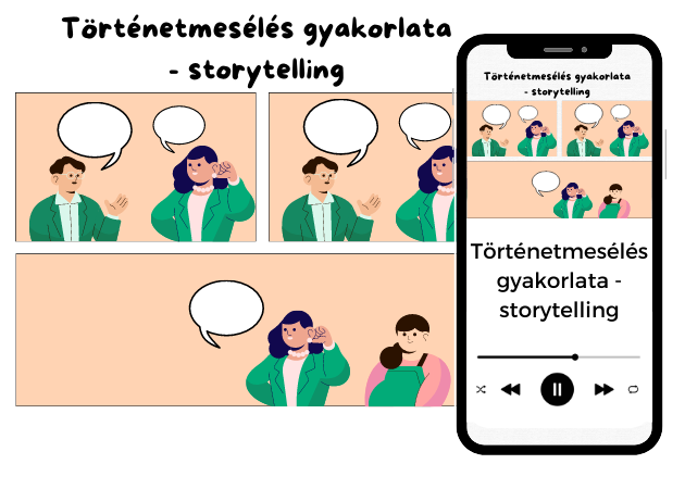 Történetmesélés gyakorlata - storytelling