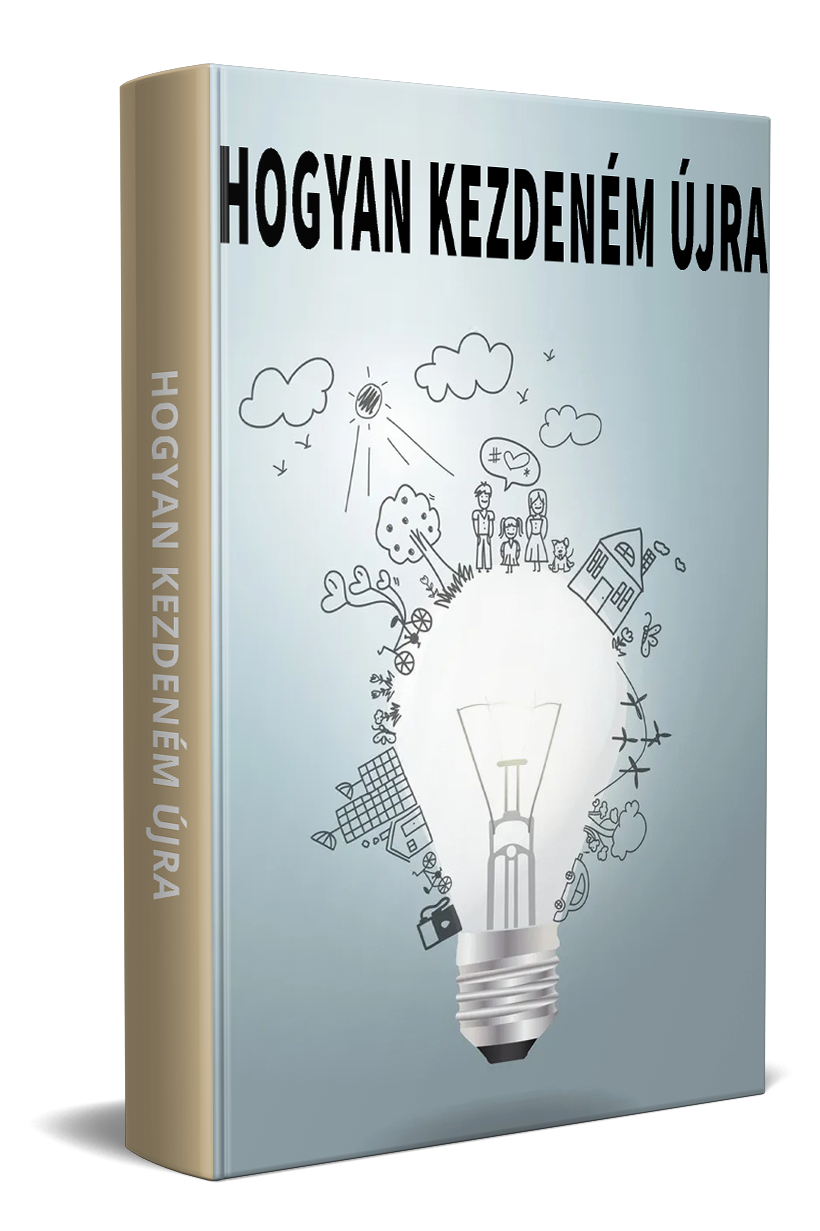 hogyan kezdeném újra